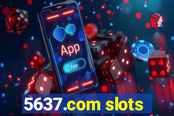 5637.com slots